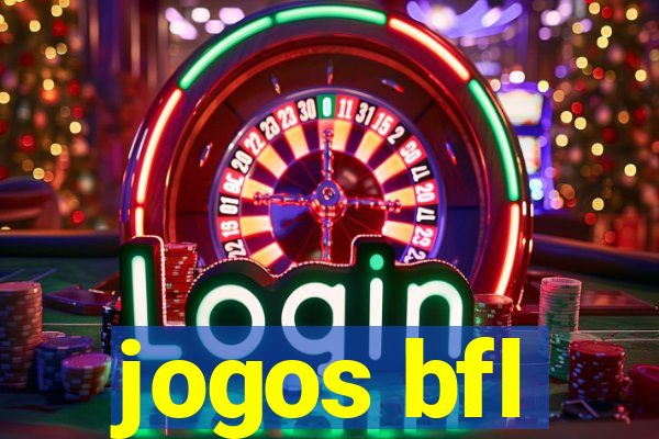 jogos bfl
